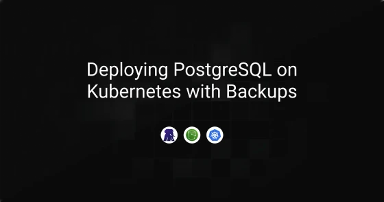 Deploying PostgreSQL on Kubernetes with S3 Backups