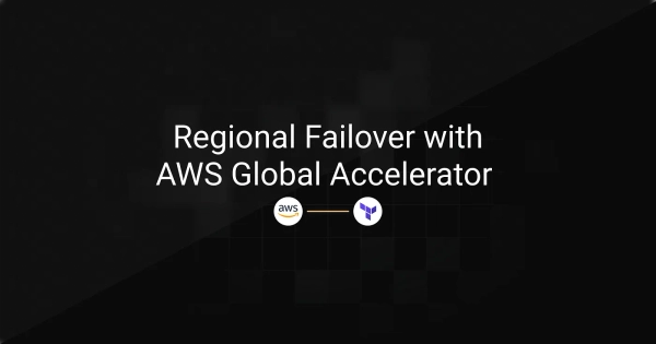Implementing Regional Failover with AWS Global Accelerator