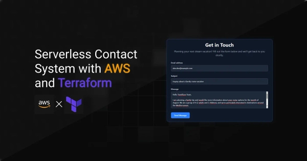 Designing a Scalable Serverless Contact System with AWS and Terraform